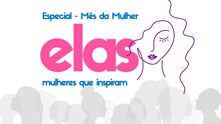 Evento gratuito em Homenagem ao Mês da Mulher